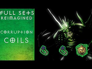 Full Sets Reimagined Corruption Coils