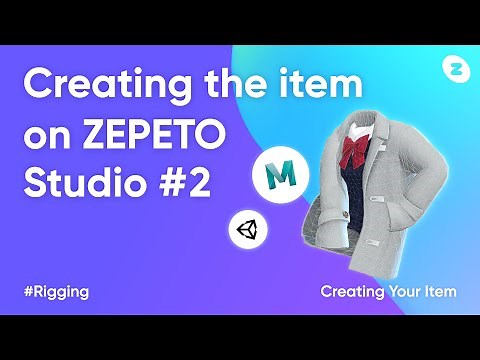 [Creating Your Item] Creating the item on ZEPETO Studio (2) #Rigging