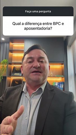 REVELADO: BPC LOAS e APOSENTADORIA - Entenda as DIFERENÇAS que você NÃO SABIA! CONFIRA AQUI!