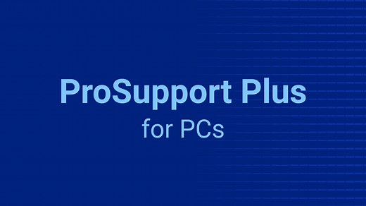 Smarter Support with Dell ProSupport Plus for PCs