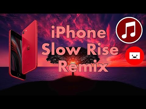 iPhone Slow Rise Ringtone Remix