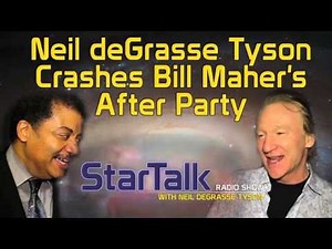 Neil deGrasse Tyson Crashes Bill Maher’s After Party