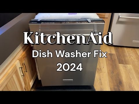 KitchenAid Dishwasher Fix 2024