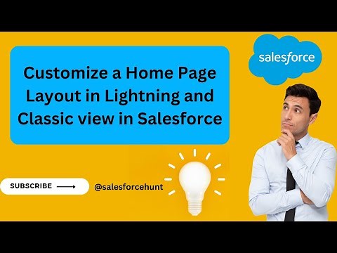 How to Customize a Home Page Layout in Lightning and Classic view in Salesforce? ‪@SalesforceHunt‬