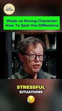 Weak vs Strong Character: How to Spot the Difference