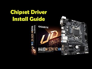 Gigabyte H410M S2H V2 Chipset Driver Install Guide | Windows 10/11