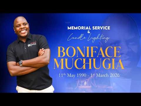 In Loving Memory of Boniface Muchugia 'Bonny' ||Memoral Service & Candle Lighting
