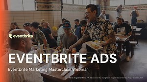 Eventbrite Ads - Marketing Masterclass