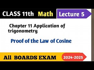 Proof of Law of Cosine: Step-by-Step Explanation| chapter 11 Application of Trigonometry