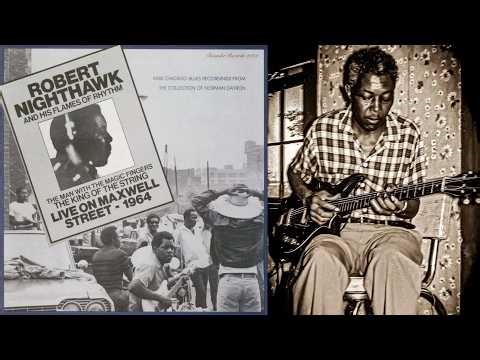 Robert Nighthawk – Goin' Down To Eli's / Live On Maxwell Street, 1964