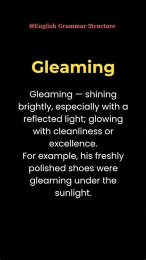 Gleaming – A Word for Shining Brightly! #englishvocabulary #english