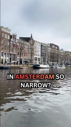 Why Amsterdam’s Narrow Buildings Are Actually Brilliant