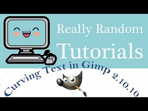 Curving Text in Gimp