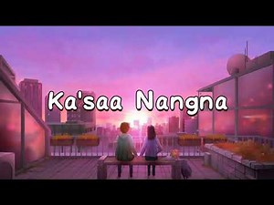 Ka'saa Nangna - Edm Garo || New Garo Song ( Official Music Video)