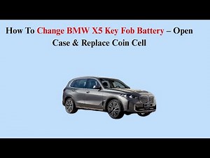 How To Change BMW X5 Key Fob Battery – Open Case & Replace Coin Cell