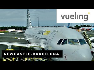 Flight Review: Vueling A320 Experience | Newcastle to Barcelona