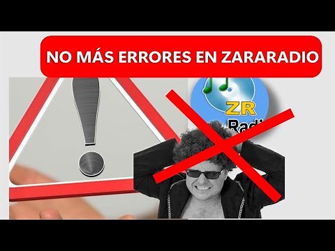 No more errors in ZaraRadio on Windows 11, 10, 8 and 7. Definitive solution.