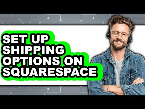 How to Set Up Shipping Options on Squarespace (New 2025)