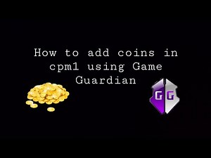 💁‍♂️|How to add coins in cpm1 using Game Guardian💥