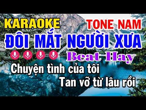 Karaoke Đôi Mắt Người Xưa Tone Nam Nhạc Sống Dễ Hát | Karaoke Minh Kha