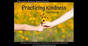 Practicing Kindness - Brewster Baptist Church