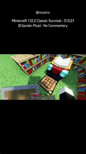 Minecraft 1.12.2 Classic Survival - S1 E21 (🌳 Garden Plus) - No Commentary (SHORT 87)