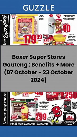 @boxerstores Gauteng : Benefits More (07 October - 23 October 2024) More Boxer Super Stores Catalogues at www.guzzle.co.za/boxer-superstores #Boxer #boxersuperstores #BoxerSouthAfrica #groceryshopping #special #save #deals #Guzzle #Guzzlesa