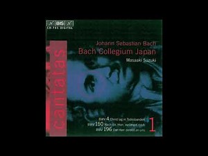 J. S. Bach- BWV4, BWV150, BWV196 - M.Suzuki (CD 01/55)