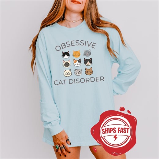 Comfort Colors® 6014 Obsessive Cat Disorder Shirt | Cat OCD Shirt | Cat Faces Graphic Tee | Crazy Cat Person Tee | Cat Mom Long Sleeve Tee - Etsy