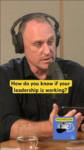 How do you know if your leadership is working?