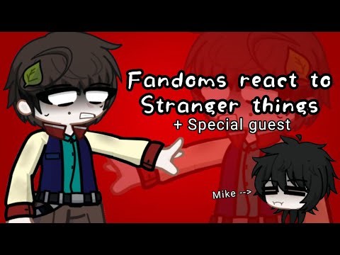 //Fandoms react to stranger things//+ special guest//Read description//3/12//