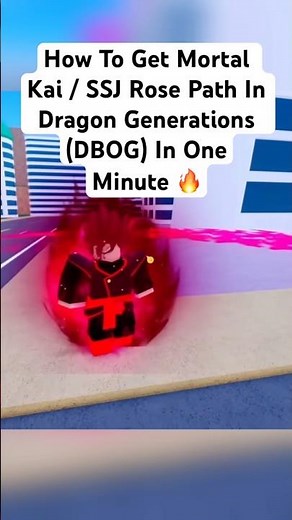 How To Get SSJ Rose In DBOG | Mortal Kai Path #roblox #dbz #dragongenerations #dbog #ssjrose