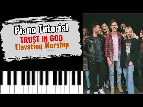 🎹TRUST IN GOD by Elevation Worship (easy piano tutorial lesson free)