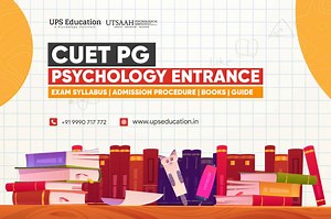 CUET PG Psychology Entrance Exam Syllabus | Admission Procedure | Books | GUIDE —UPS Education - UPS Education