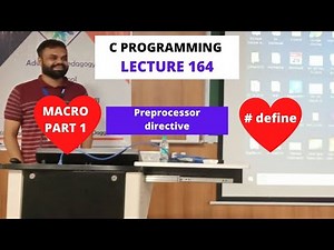 C PROGRAMMING LECTURE 164 MACROS PART 1 IN C BY MOHIT JAIN