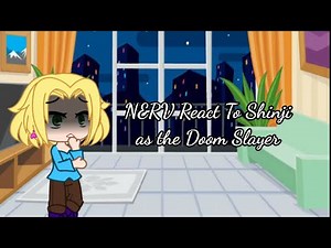 NERV React to Shinji as the Doom Slayer|Evangelion|(Original)|(Blood & Gore Warning!)