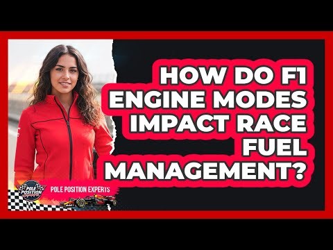 How Do F1 Engine Modes Impact Race Fuel Management? - Pole Position Experts