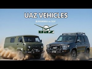 UAZ Vehicles Explained | Bukhanka Van vs UAZ 5-Seater Off-Road SUV