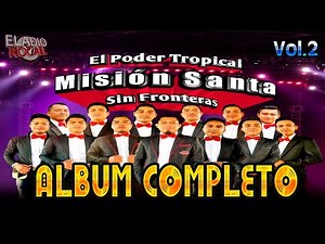 Misión Santa Vol.2 Álbum Completo