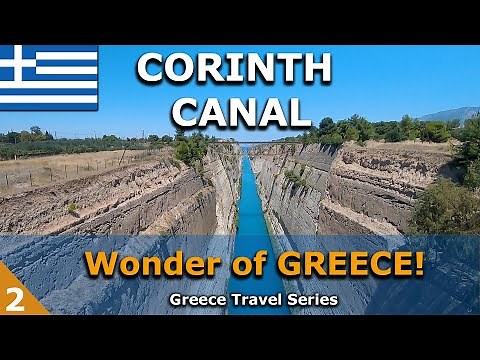 The Famous Corinth Canal | Wonder of GREECE (2)