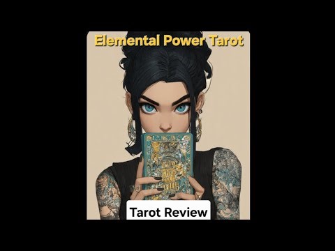 Elemental Power Tarot: Full Visual Tarot Deck Review by Koko Una Tarot