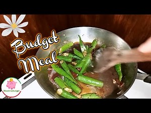 Tipid Ulam - OKRA RECIPE ❤️ MissOnaBudget