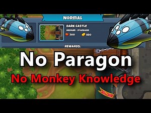 BTD6 Vortex Normal || No Monkey Knowledge || Dark Castle
