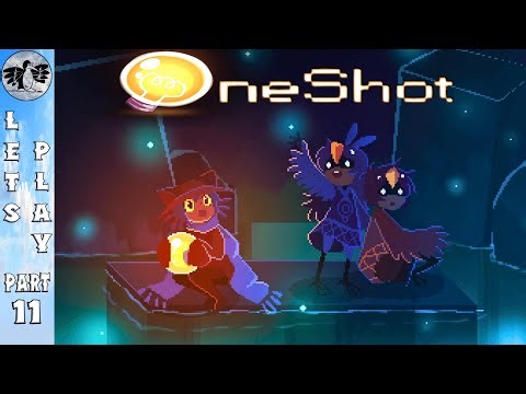 Let's Play OneShot Part 11 [PC] Penultimate Solstice (Blind)