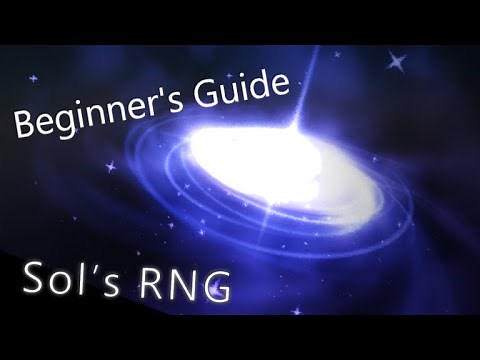 A guide for beginners | Sol's RNG Roblox