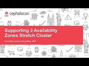 Supporting 3 Availability Zones Stretch Cluster - Kamoltat (Junior) Sirivadhna, IBM