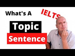What Is A Topic Sentence? (How to use it in n essay)