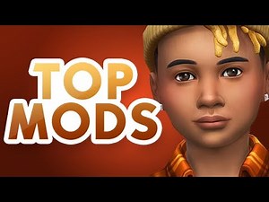 TOP MODS FOR MORE REALISTIC CHILDREN 🧒👦