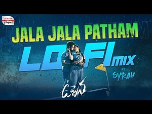 #Uppena - Jala Jala Jalapaatham LoFi Mix | DJ Syrah | Panja Vaisshnav Tej, Krithi Shetty | DSP
