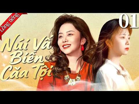 [Lồng Tiếng] Núi Và Biển Của Tôi- Tập 01 | Phim bộ mới nhất 2026 | Đàm Tùng Vận